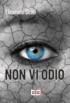 Non vi odio (eBook, ePUB) - Scali, Eleonora