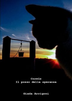 Coreůs - Il pozzo della speranza (eBook, ePUB) - Arrigoni, Giada