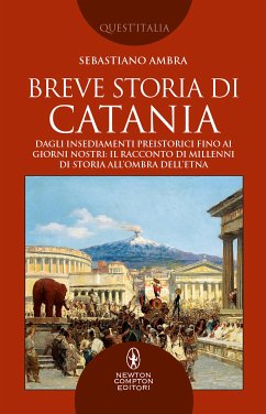 Breve storia di Catania (eBook, ePUB) - Ambra, Sebastiano