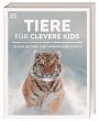 Wissen für clevere Kids. Tiere für... - Bild 1