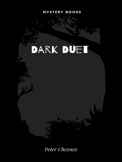 Dark Duet (eBook, ePUB) - Cheyney, Peter