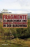 Fragmente zu Anarchismus und Anarcho-Syndikalismus in der Bukowina