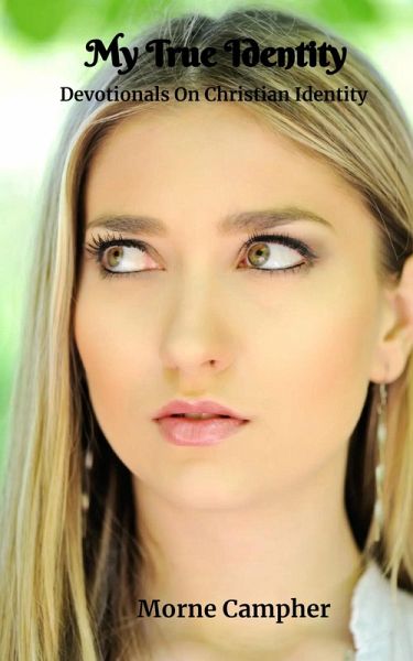 My True Identity (eBook, ePUB) My True Identity (eBook, ePUB)