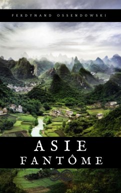 Asie fantôme (eBook, ePUB) - Ossendowski, Ferdynand