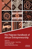 The Palgrave Handbook of African Entrepreneurship