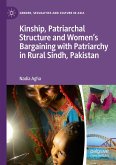 Kinship, Patriarchal Structure and Women¿s Bargaining with Patriarchy in Rural Sindh, Pakistan