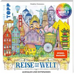 Colorful World - Reise um die Welt. SPIEGEL Bestseller - Tantareanu, Madalina