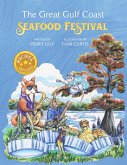 The Great Gulf Coast Seafood Festival (eBook, ePUB)