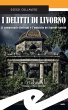I delitti di Livorno (eBook, ePUB) - Bild 1