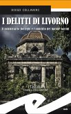 I delitti di Livorno (eBook, ePUB)