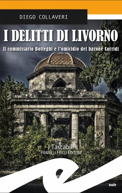 I delitti di Livorno (eBook, ePUB) - Collaveri, Diego