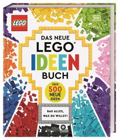 Das neue LEGO® Ideen Buch - Hugo, Simon;Kosara, Tori;March, Julia