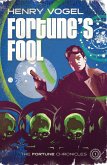 Fortune's Fool (Fortune Chronicles, #1) (eBook, ePUB)