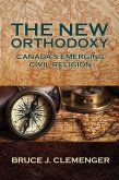 The New Orthodoxy (eBook, ePUB)