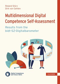 Multidimensional Digital Competence Self-Assessment: Results from the bidt-SZ-Digitalbarometer (eBook, PDF) - Stürz, Roland A.; Gehlen, Dirk von