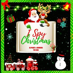 I Spy Christmas Alphabet A-Z for Kids - Peter L. Rus