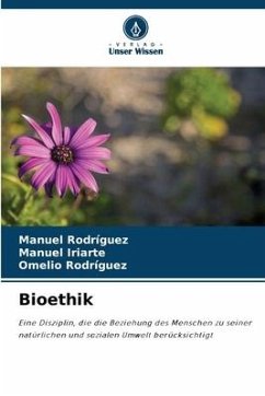 Bioethik - Rodriguez, Manuel;Iriarte, Manuel;Rodríguez, Omelio