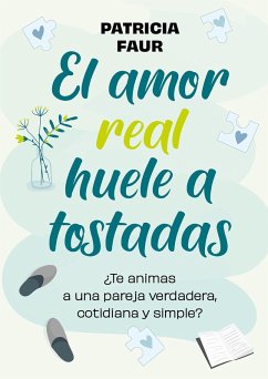 Cover El amor real huele a tostadas (eBook, ePUB)