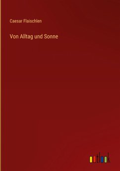 Von Alltag und Sonne