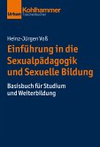 Einführung in die Sexualpädagogik und Sexuelle Bildung (eBook, PDF)