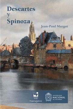 Descartes y Spinoza (eBook, PDF) - Margot, Jean-Paul