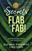 The Secrets From Flab to Fab