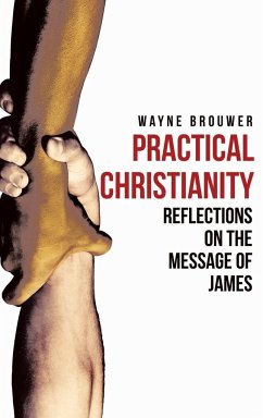 Practical Christianity - Brouwer, Wayne