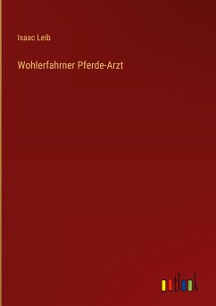 Wohlerfahrner Pferde-Arzt