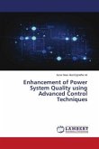 Enhancement of Power System Quality using Advanced Control Techniques