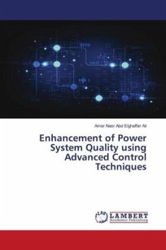 Enhancement of Power System Quality using Advanced Control Techniques