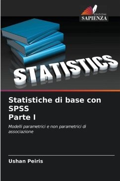 Statistiche di base con SPSS Parte I - Peiris, Ushan