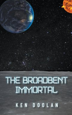 The Broadbent Immortal - Doolan, Ken