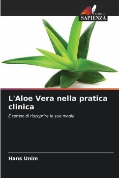 L'Aloe Vera nella pratica clinica - Unim, Hans