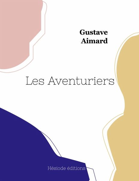 Les Aventuriers Les Aventuriers