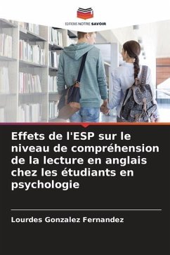 Effets de l'ESP sur le niveau de compréhension de la lecture en anglais chez les étudiants en psychologie - Gonzalez Fernandez, Lourdes