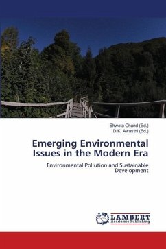 Emerging Environmental Issues in the Modern Era - Chand, Shweta;Awasthi, D.K.