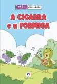 A cigarra e a formiga (eBook, ePUB) A cigarra e a formiga (eBook, ePUB)