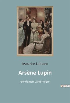 Arsène Lupin - Leblanc, Maurice