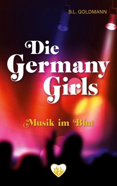 Die Germany Girls - Goldmann, B.L.