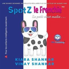 SpotZ le Frenchie - Shankar, Kiara; Shankar, Vinay