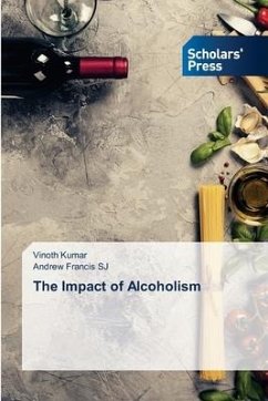 The Impact of Alcoholism - Kumar, Vinoth;Francis SJ, Andrew