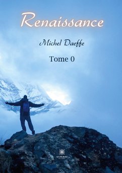 Renaissance: Tome 0 - Michel Daeffe