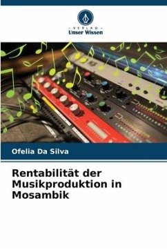 Rentabilität der Musikproduktion in Mosambik - Da Silva, Ofelia