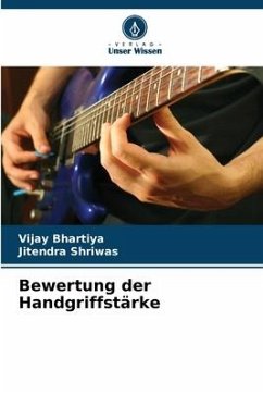 Bewertung der Handgriffstärke - Bhartiya, Vijay;Shriwas, Jitendra