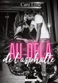 Au delà de l'Asphalte