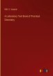 A Laboratory Text Book of Practical... - Bild 1