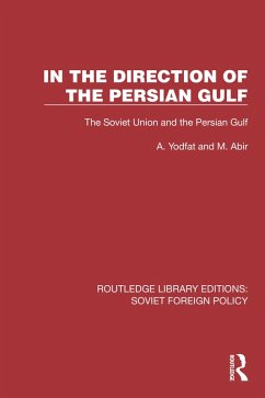 In the Direction of the Persian Gulf (eBook, PDF) - Yodfat, A.; Abir, M.