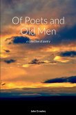 Of Poets and Old Men