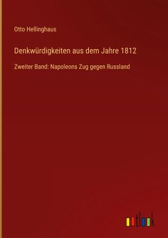 Denkwürdigkeiten aus dem Jahre 1812