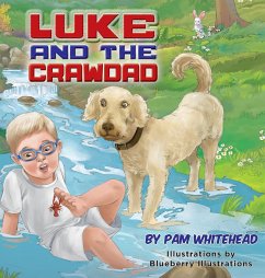 LUKE AND THE CRAWDAD - Whitehead, Pam